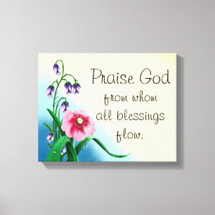 Praise God floral canvas