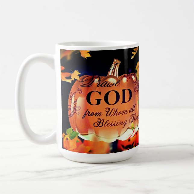 Praise God From Whom All Blessings Flow Coffee Mug (Left)
