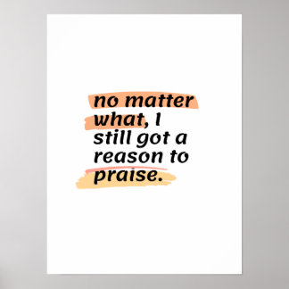 Praise Him Inspirational Quotes Poster