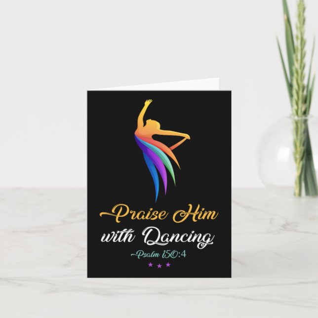 Praise Him With Dancing - Christian Worship Dancer Card (Front)