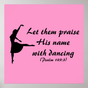 Praise Him with Dancing Poster