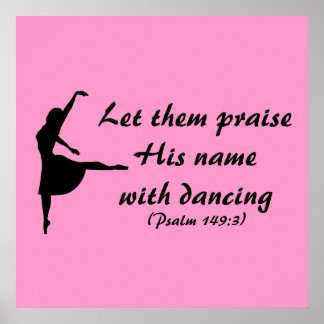 Praise Him with Dancing Poster