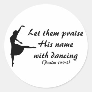 Praise Him With Dancing Stickers