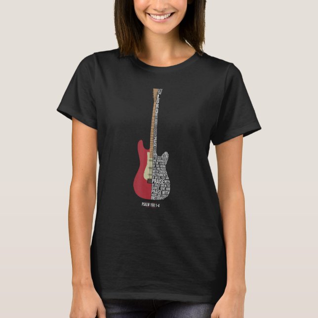 Praise him with strings - Psalm 150 - Electric Gui T-Shirt (Front)