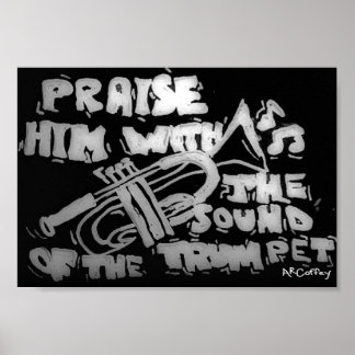 Praise Him with the Sound of the Trumpet Poster