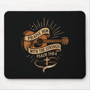 Praise Him With The Strings Jesus Acoustic Guitar  Mouse Mat