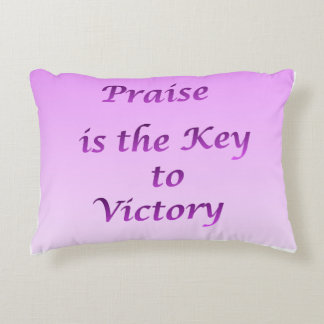 Praise is the Key to victory Pillow