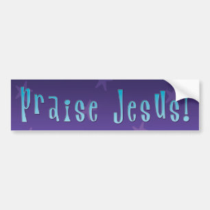Praise Jesus Bumper Sticker