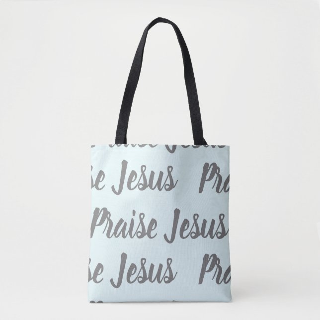 Praise Jesus Tote Bag (Front)