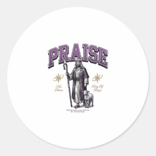 Praise King of Kings Vintage Engraving Shirt Classic Round Sticker