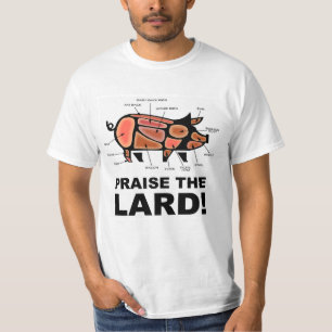 Praise The Lard popular pig pork T-Shirt