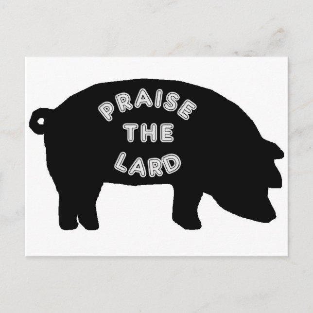 Praise the Lard Postcard (Front)