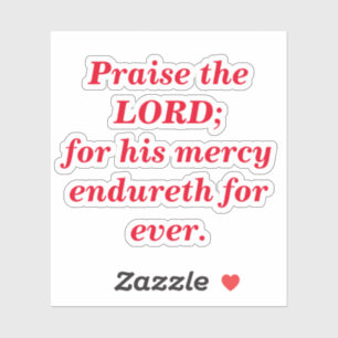 Praise The Lord Bible Verse Venetian Red