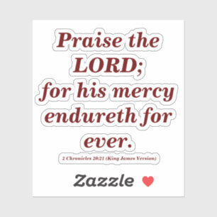 Praise The Lord Bible Verse with Deep Red Sticker