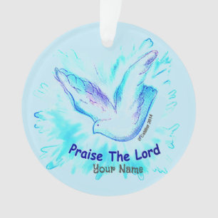 Praise the Lord Christian Ornament