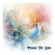 Praise The Lord Christian Poster