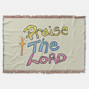 Praise the LORD Christian  Throw Blanket