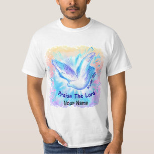 Praise the Lord Dove Christian  T-Shirt