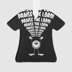 Praise The Lord Emoji Ornament