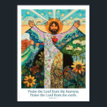 Praise the Lord, Psalm 148, 18x24" Poster<br><div class="desc">Decorate a Catholic School or Homeschool classroom with this affordable poster featuring my "All Creation Sings His Praise" artwork. This painting of Jesus is inspired by Psalm 148.</div>