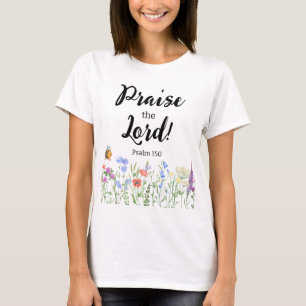 Praise the Lord T-Shirt
