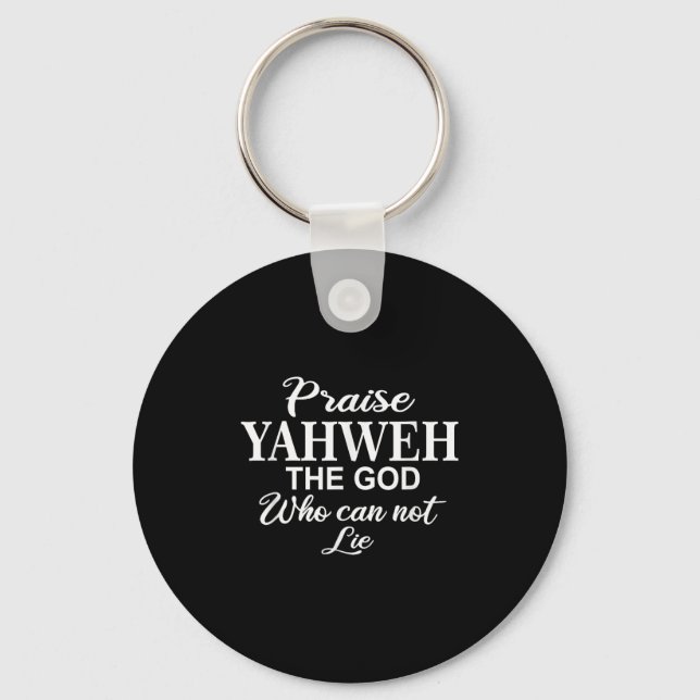 Praise Yahweh The God_ Christian Motivation Insrat Key Ring (Front)