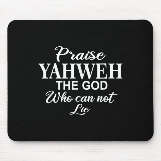 Praise Yahweh The God_ Christian Motivation Insrat Mouse Mat (Front)