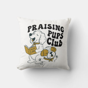 Praising Pups Club - Worshiping puppies Cushion