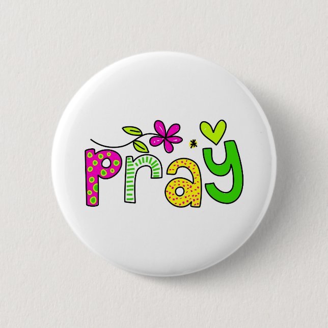 Pray 6 Cm Round Badge (Front)