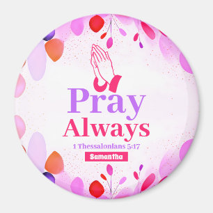 Pray Always Boho Christian Teen Girl gift Magnet