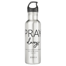 Pray Always Christian Bible Water Bottle