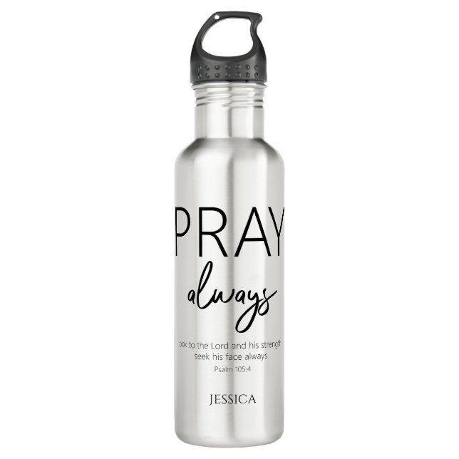 Pray Always Christian Bible Water Bottle (Front)