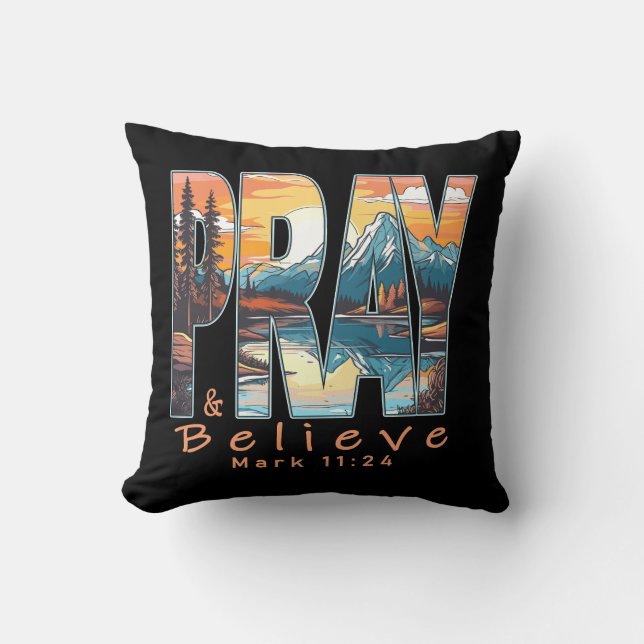 Pray and Believe Christian Design Cushion (Front)