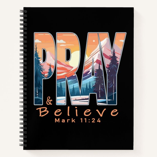 Pray and Believe Christian Design Notebook (Front)