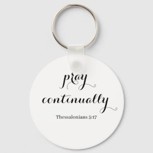 Pray Continually Keychain