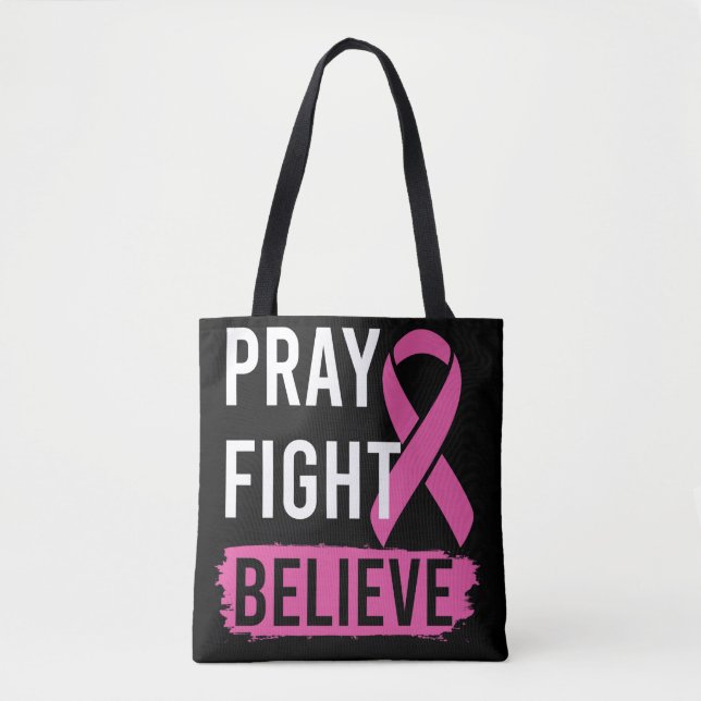 Pray Fight Believe Tote (Front)