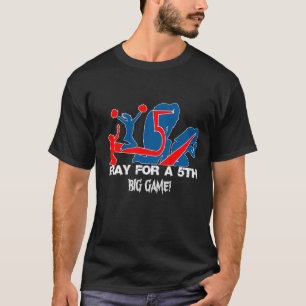 PRAY FOR A 5TH BIG GAME! 101 BEER PONG TABLE T-Shirt