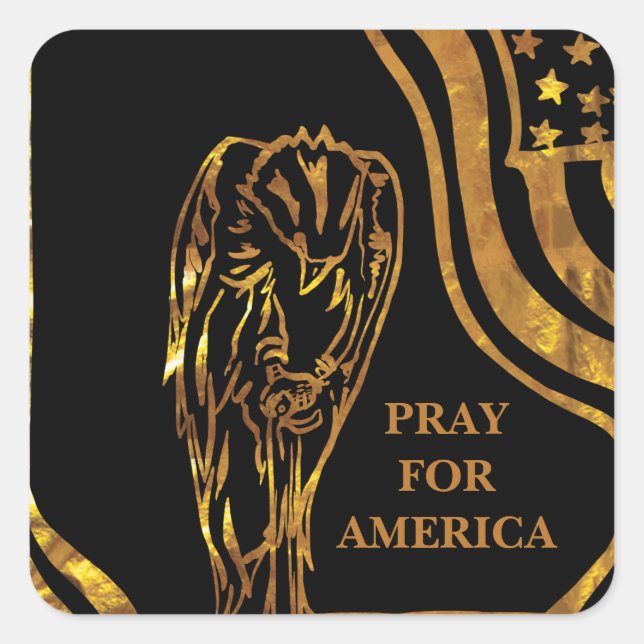 PRAY FOR AMERICA  SQUARE STICKER (Front)