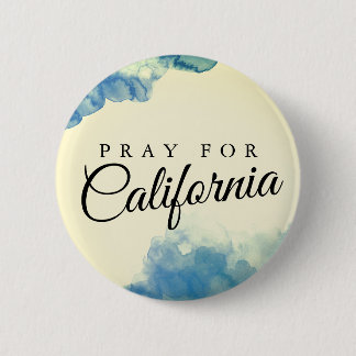PRAY FOR California 6 Cm Round Badge