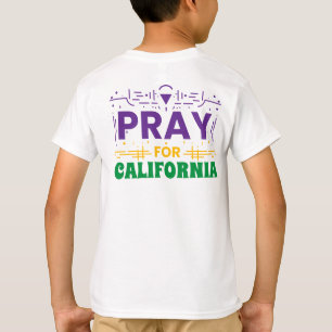 Pray for CALIFORNIA: Together in Prayer for CA T-Shirt