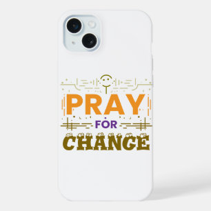 Pray For Change iPhone 15 Plus Case