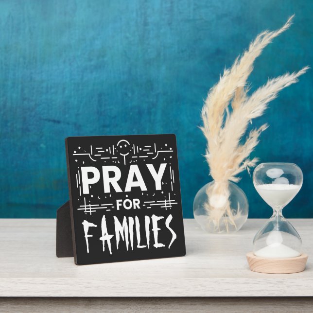 Pray for families plaque (Insitu)