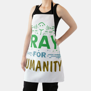 Pray For: Honouring Humanity Apron