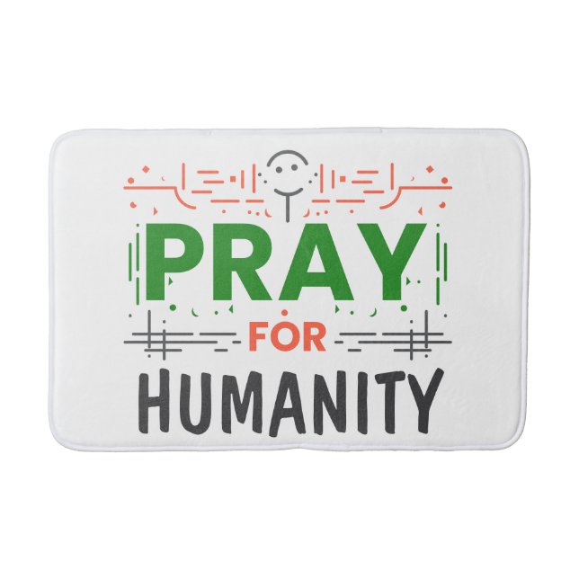 Pray For: Honouring Humanity Bath Mat (Front)