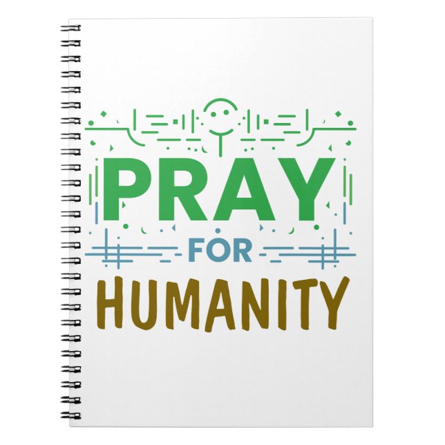 Pray For: Honouring Humanity Notebook (Front)