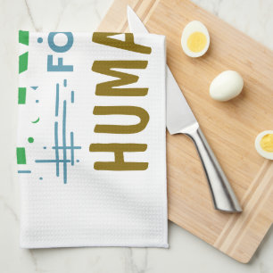 Pray For: Honouring Humanity Tea Towel