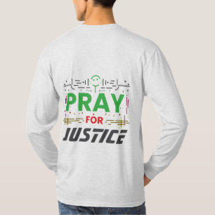 Pray for justice T-Shirt