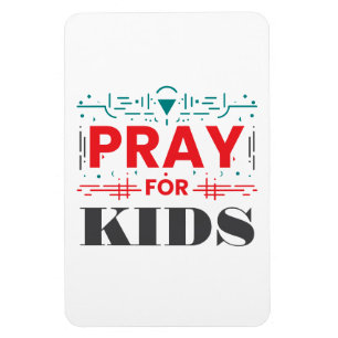 Pray for kids magnet