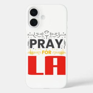 Pray for LA iPhone 16 Case