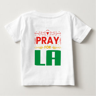 Pray for LA • Prayer for Los Angeles Throw Pillow Baby T-Shirt